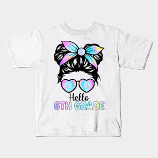 Hello 6th Grade Messy Hair Bun Girl Back To School First Day Kids T-Shirt